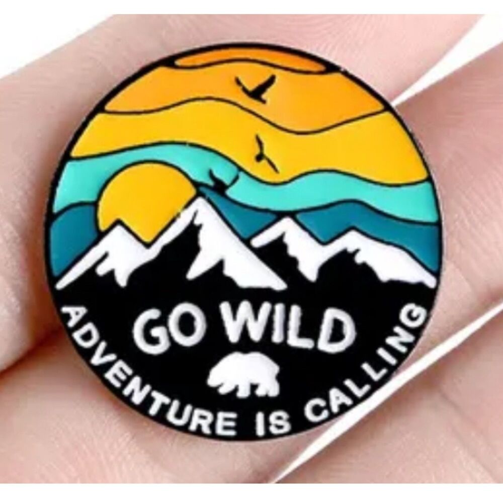 Adventure is Calling Go Wild Multicolor Enamel Pin